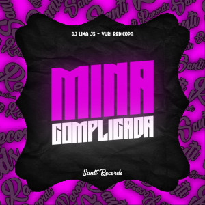 Yuri Redicopa的專輯Mina Complicada (Explicit)