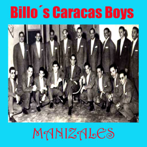 收聽Billo's Caracas Boys的Cumbia Caletera歌詞歌曲