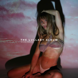 Niykee Heaton的專輯The Lullaby Album (Explicit)