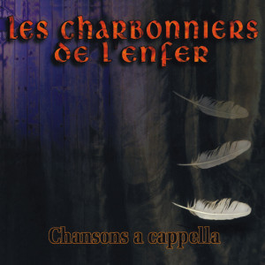 Dengarkan lagu Les trois gentilhommes nyanyian Les Charbonniers de l'enfer dengan lirik
