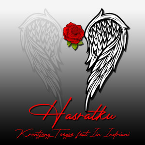 Listen to Hasratku song with lyrics from Krontjong Toegoe