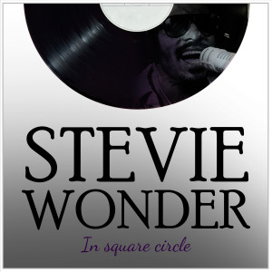 Stevie Wonder in square circle dari Stevie Wonder
