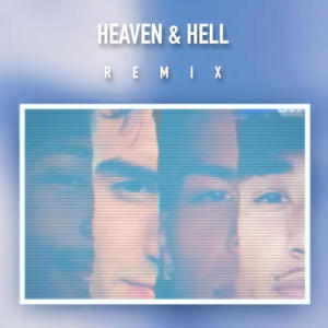 AirBorne的專輯Heaven & Hell (feat. KC Brown, Nathan Brown & Airborne) [Sad Boy Version]