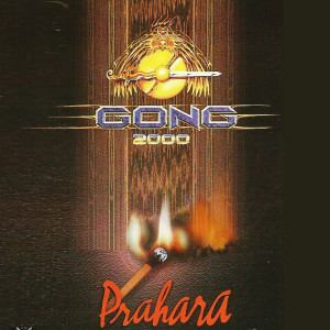 Prahara dari Gong 2000