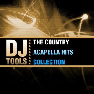 DJ Tools的專輯The Country Acapella Hits Collection