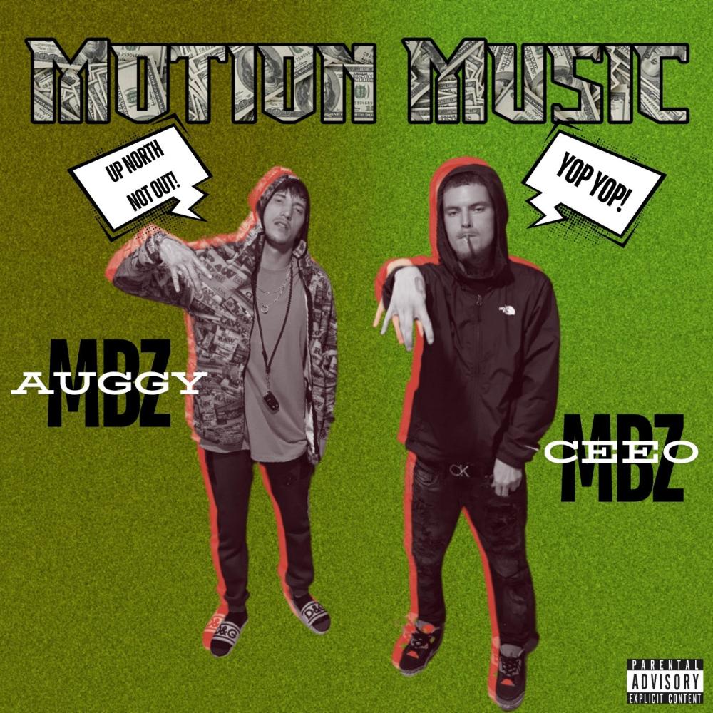 Motion Music Intro (feat. MBZ Cee0 & MBZ Auggy) (Explicit)