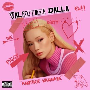 อัลบัม Another Wannabe (Explicit) ศิลปิน Valentine Dalla