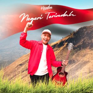 Listen to Negeri Terindah song with lyrics from Hendra Kumbara