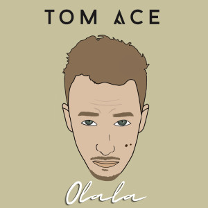 Album Olala from Tom Ace