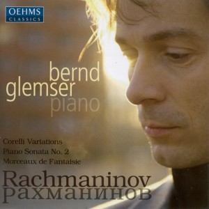 Bernd Glemser的專輯Rachmaninov, S.: Variations On A Theme of Corelli / Piano Sonata No. 2 / Morceaux De Fantaisie