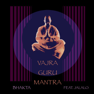 Album Vajra Guru Mantra from Bhakta