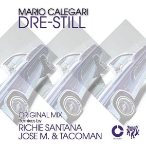 ดาวน์โหลดและฟังเพลง Dre Still (Jose M. & TacoMan Remix) พร้อมเนื้อเพลงจาก Mario Calegari