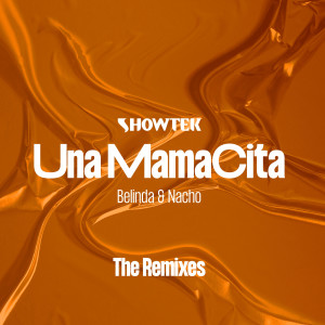 อัลบัม Una Mamacita (The Remixes) ศิลปิน Showtek