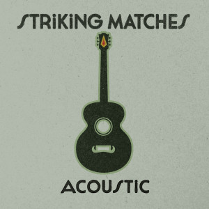 ดาวน์โหลดและฟังเพลง Medicine (Acoustic) พร้อมเนื้อเพลงจาก Striking Matches