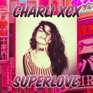อัลบัม SuperLove ศิลปิน Charli XCX