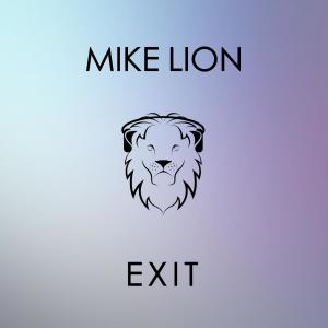 อัลบัม Exit ศิลปิน Mike Lion