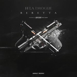 Album Beretta (Explicit) from H.LA DROGUE