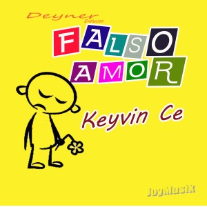 Listen to Falso Amor song with lyrics from Keyvin Ce