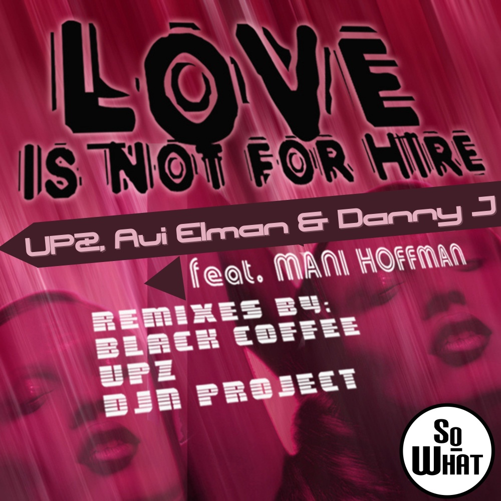 Love Is Not For Hire (UPZ Organ Instrumental)