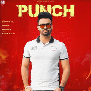 Listen to Punch song with lyrics from Gavvy Sidhu