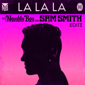 อัลบัม La La La (Edits) ศิลปิน Sam Smith