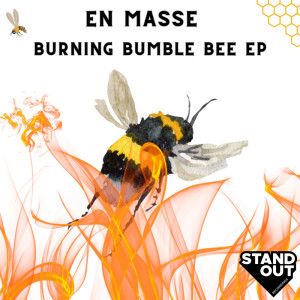 En Masse的专辑Burning Bumble Bee EP