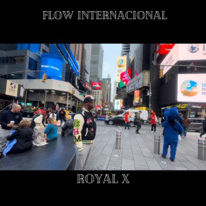 Album Flow Internacional (Explicit) from Royal X