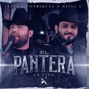 Listen to El Pantera (En Vivo) song with lyrics from Luis R Conriquez