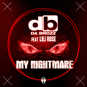 Album My Nightmare oleh Da Brozz