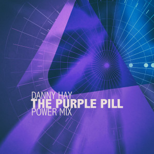 Album The Purple Pill (Power Mix) oleh Danny Hay
