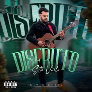 Album Disfruto Este Vuelo (Explicit) oleh Kevin Rojas