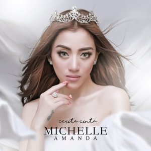 收聽Michelle Amanda的Cinta Telah Pergi歌詞歌曲