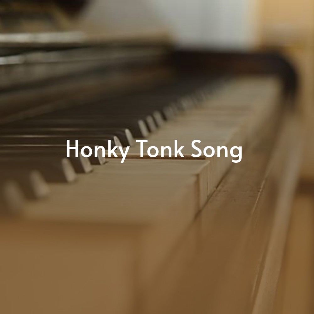 Honky Tonk Song