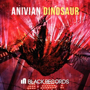 Listen to Dinosaur (Original Mix) song with lyrics from Anivian