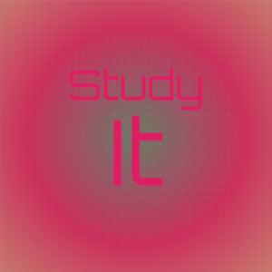 ดาวน์โหลดและฟังเพลง Study It พร้อมเนื้อเพลงจาก Nael Enton