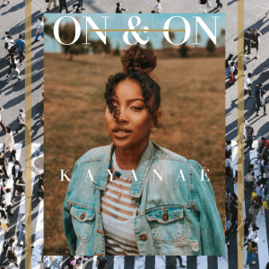 ดาวน์โหลดและฟังเพลง On & On พร้อมเนื้อเพลงจาก Kayanaé