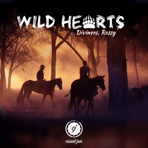 Dengarkan lagu Wild Hearts nyanyian Diviners dengan lirik