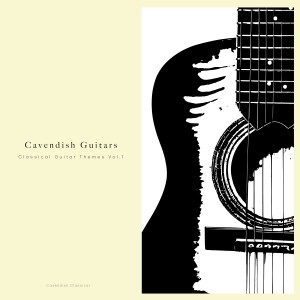 Cavendish Classical的專輯Cavendish Classical presents Cavendish Guitars: Classical Guitar Themes, Vol. 1