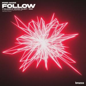 Listen to Follow (Extended Mix) song with lyrics from Ferd Marz