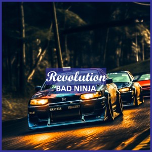 Album Revolution oleh BAD NINJA