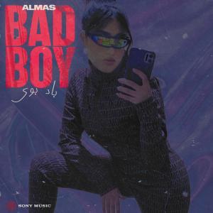 收聽Almas的Bad Boy歌詞歌曲
