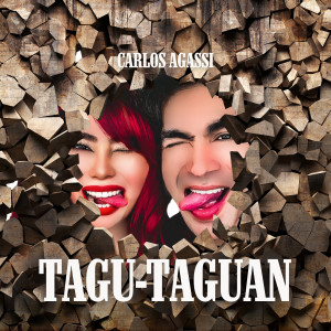Listen to Tagu Taguan song with lyrics from Carlos Agassi
