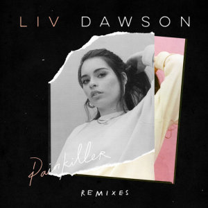 ดาวน์โหลดและฟังเพลง Painkiller (The Golden Boy Sunset Remix) พร้อมเนื้อเพลงจาก Liv Dawson