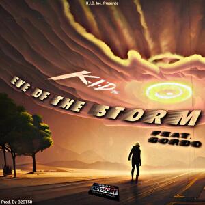 K.I.D. Casper的專輯Eye of the Storm (feat. Gordo Sanchez) [Explicit]