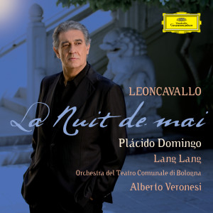 อัลบัม Leoncavallo: La Nuit de mai - Opera Arias & Songs ศิลปิน Alberto Veronesi