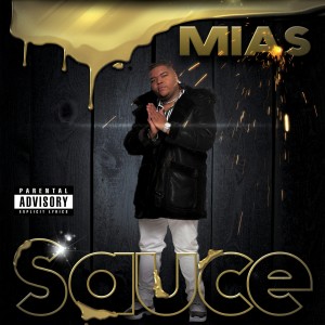 ดาวน์โหลดและฟังเพลง Sauce (Explicit) พร้อมเนื้อเพลงจาก Mias