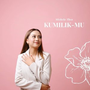 Michela Thea的專輯Ku Milik-Mu