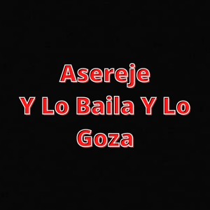 Dengarkan Asereje - Y Lo Baila Y Lo Goza lagu dari Dj Cuban One dengan lirik