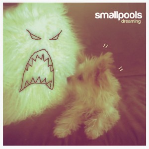ดาวน์โหลดและฟังเพลง Dreaming พร้อมเนื้อเพลงจาก Smallpools