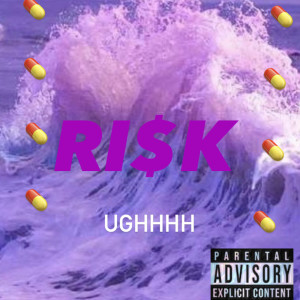 收聽RI$K的UGHHHH (Explicit)歌詞歌曲